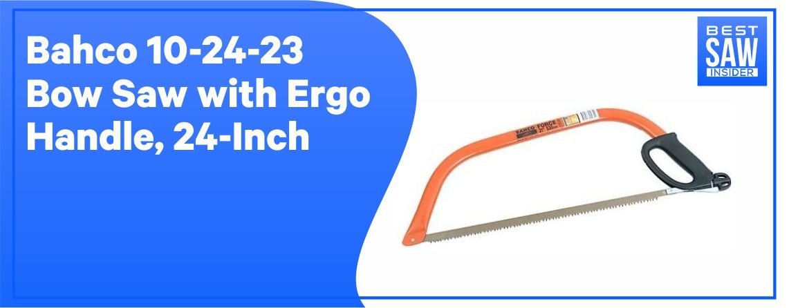 Bacho Bow Saw – Best Overall