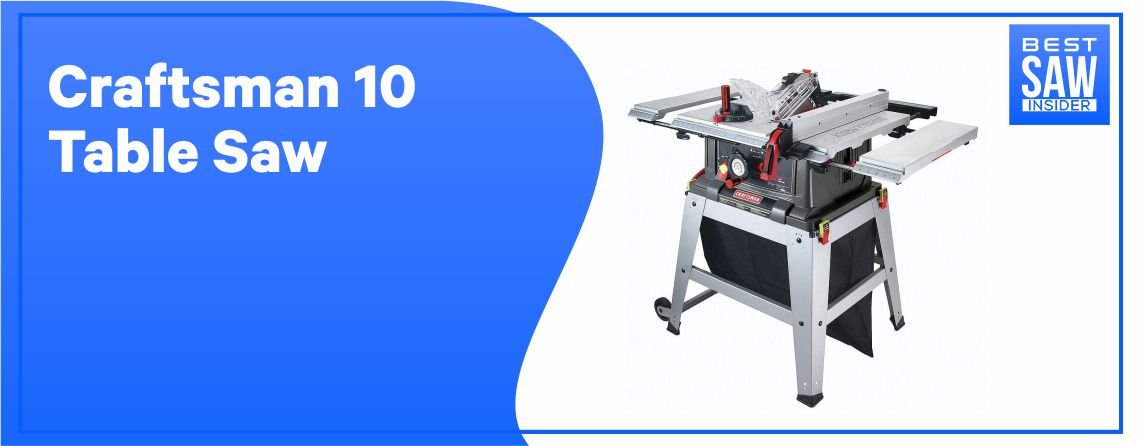 Craftsman 21807 - Best Table Saw for Beginners